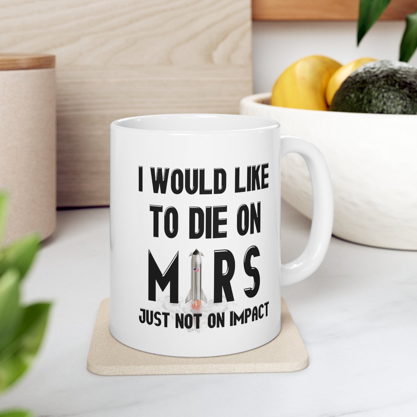 Die on Mars Mug