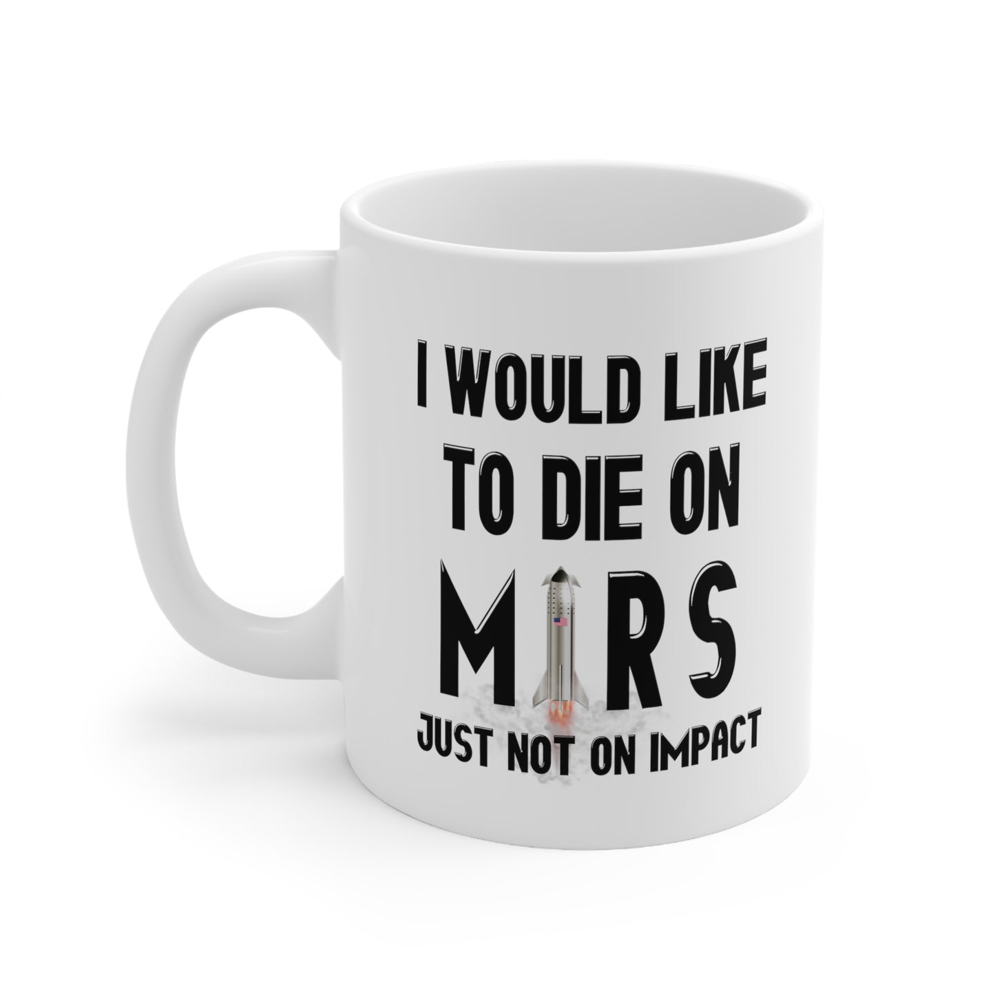 Die on Mars Mug