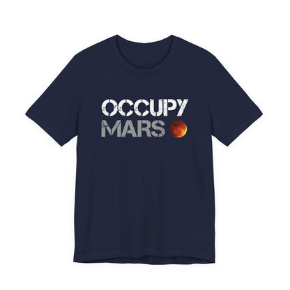 Occupy Mars Original T-Shirt