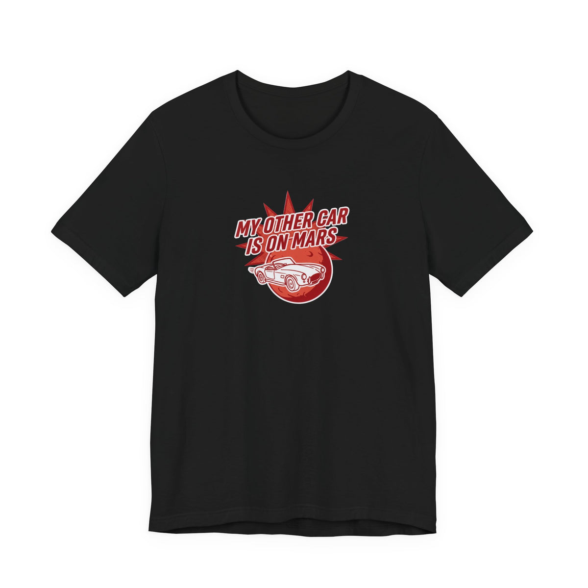 My Other Car Is On Mars T‑Shirt