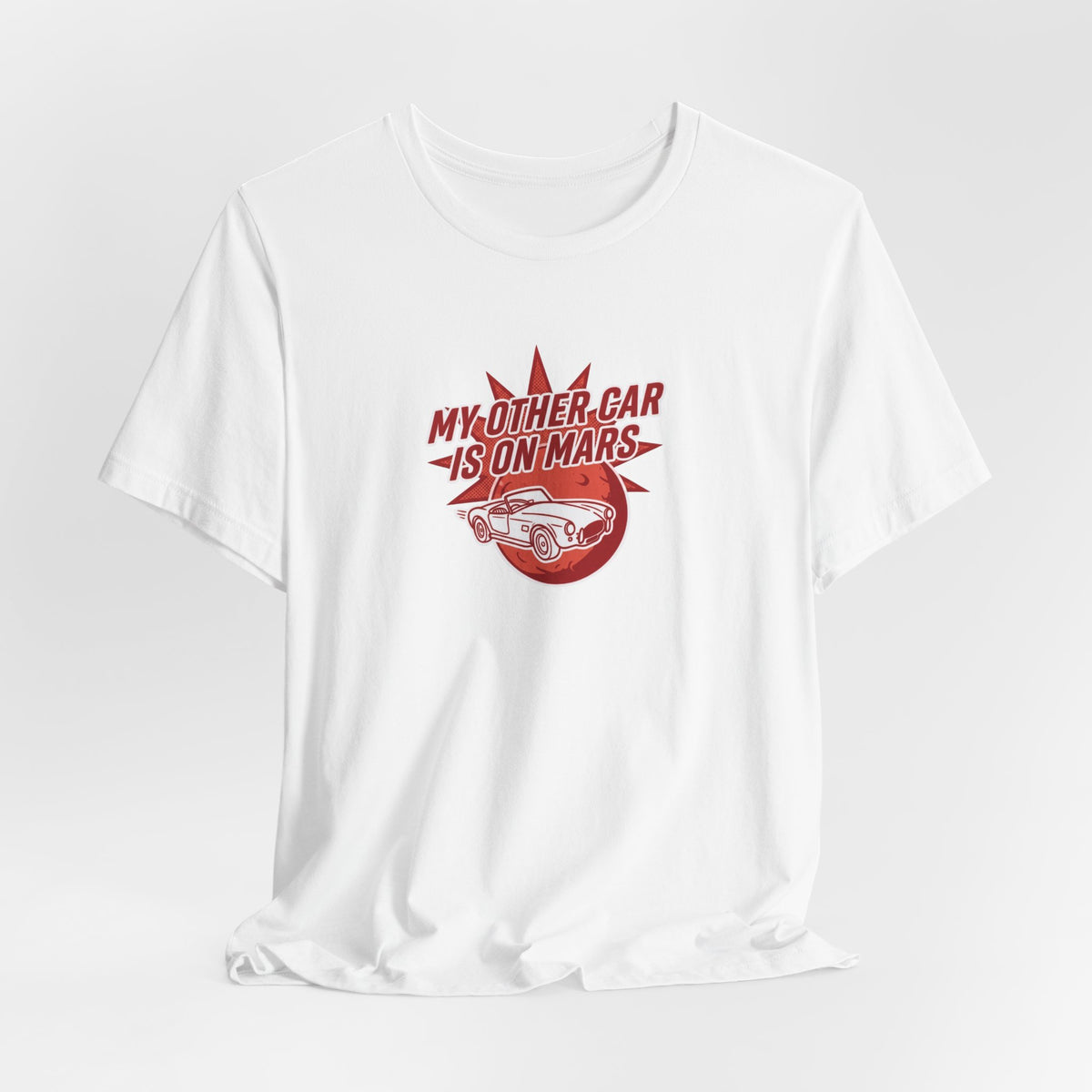 My Other Car Is On Mars T‑Shirt