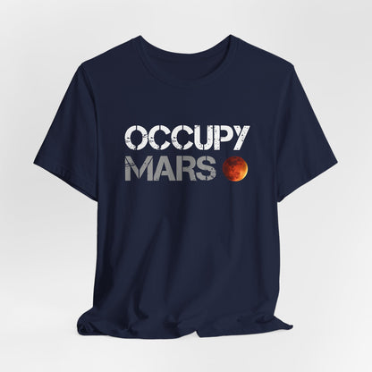 Occupy Mars Original T-Shirt