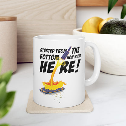 Started From the Bottom Mug
