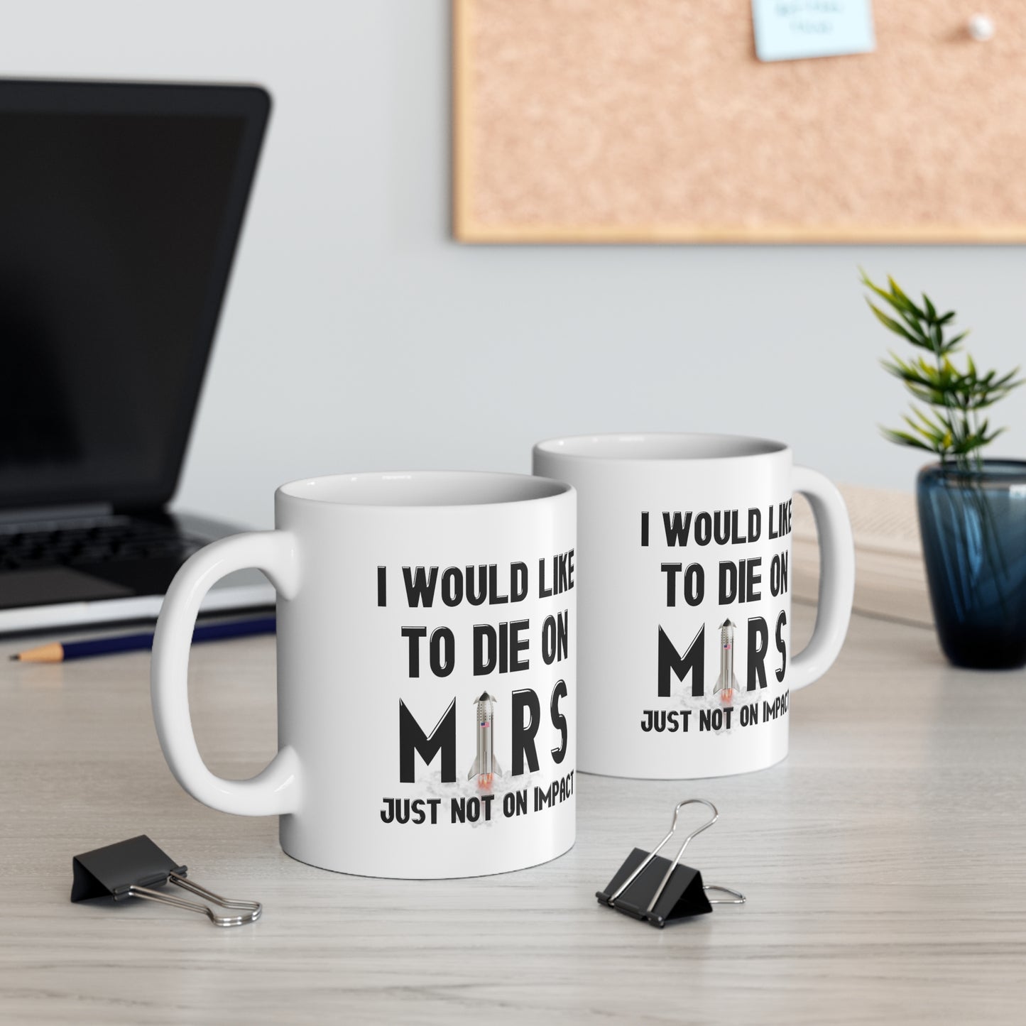 Die on Mars Mug