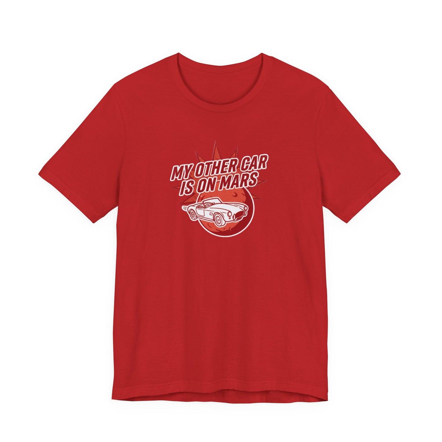 My Other Car Is On Mars T‑Shirt