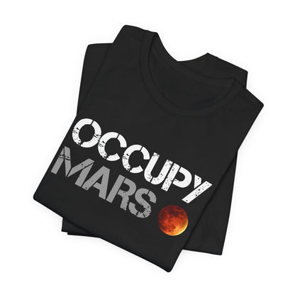 Occupy Mars Original T-Shirt