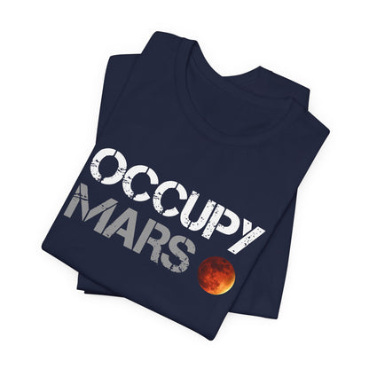 Occupy Mars Original T-Shirt