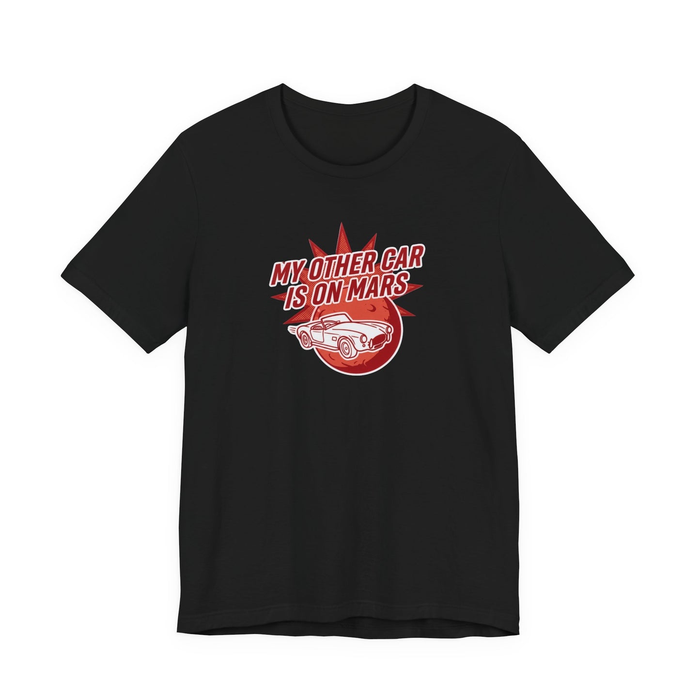 My Other Car Is On Mars T‑Shirt