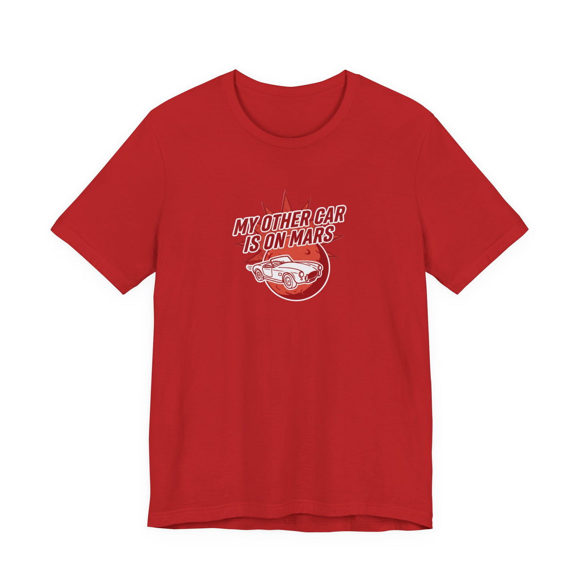 My Other Car Is On Mars T‑Shirt