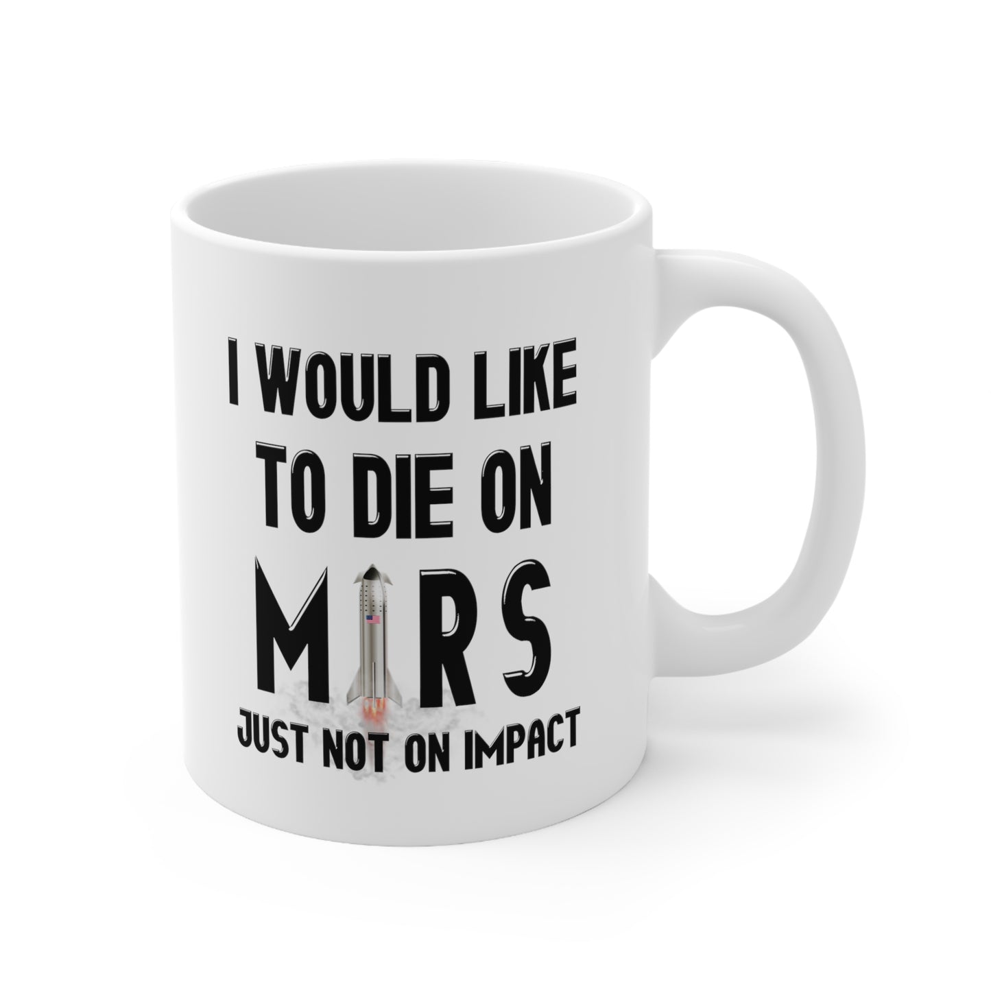 Die on Mars Mug