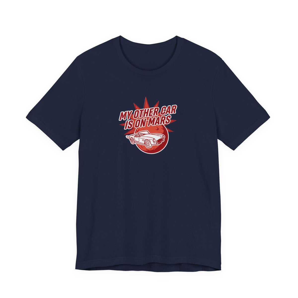 My Other Car Is On Mars T‑Shirt