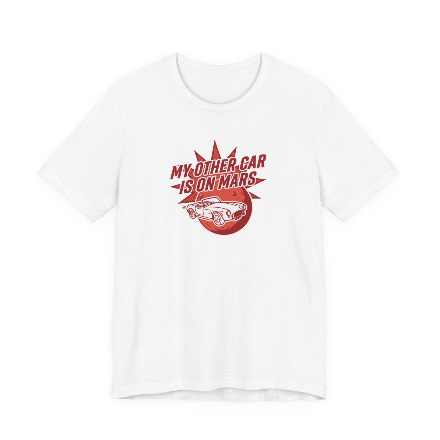 My Other Car Is On Mars T‑Shirt