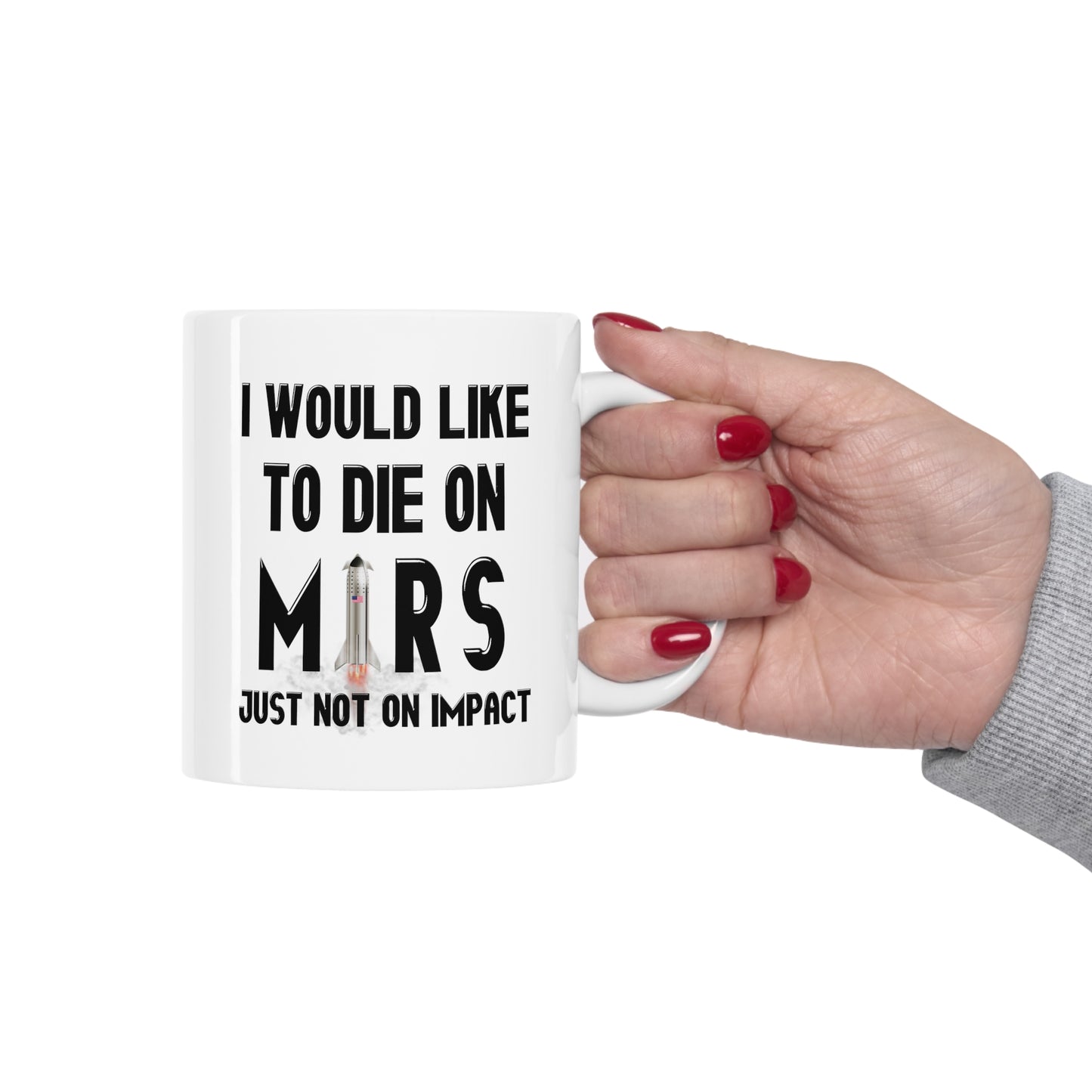 Die on Mars Mug