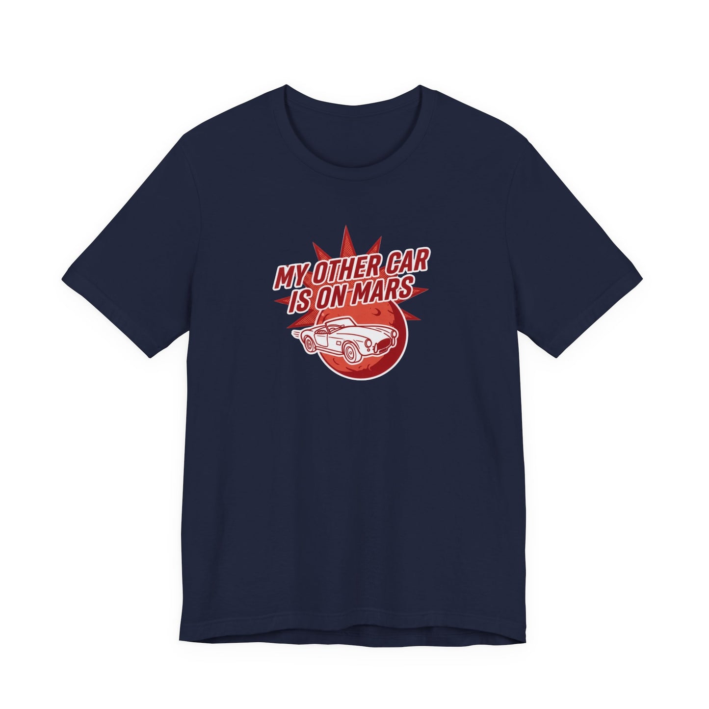 My Other Car Is On Mars T‑Shirt