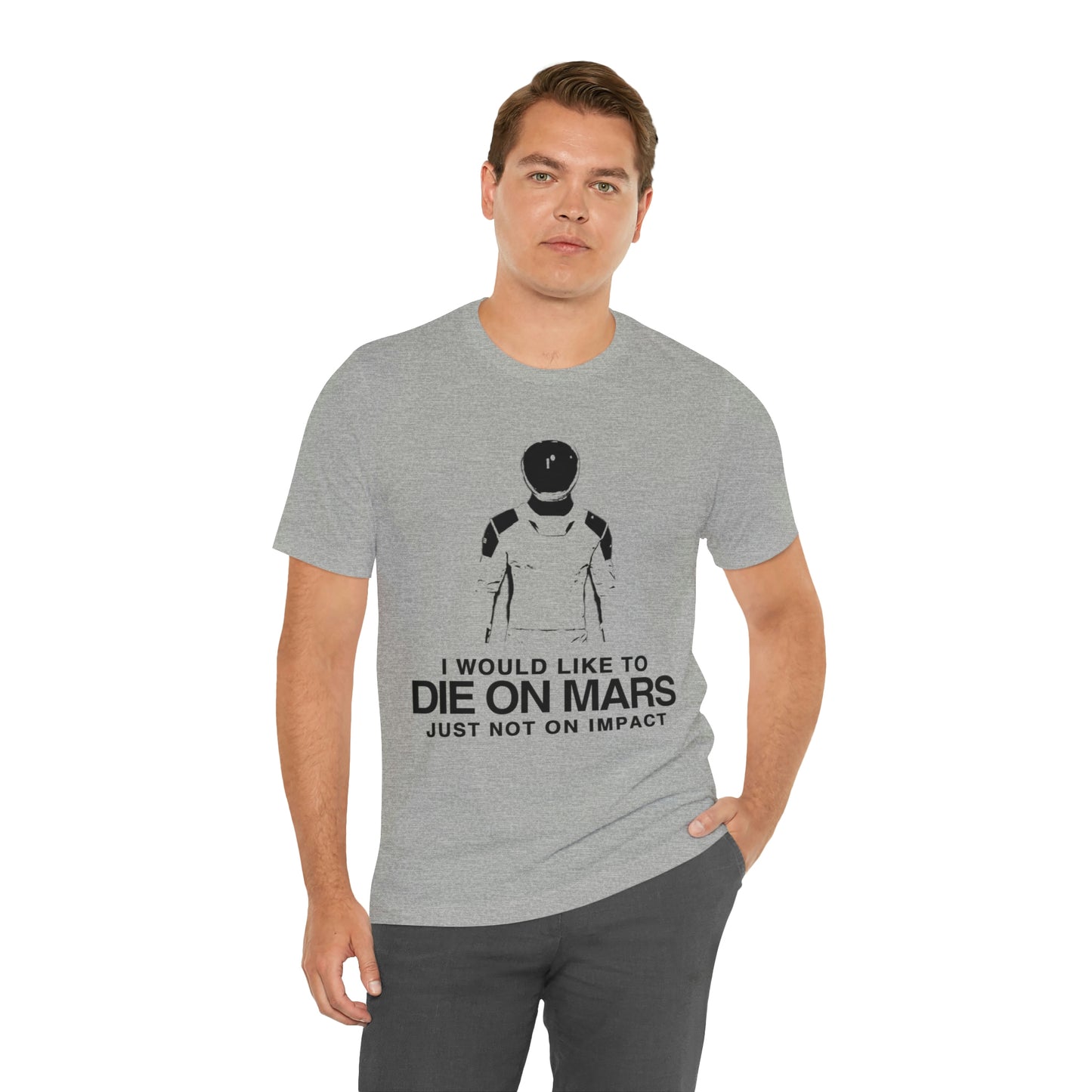 Die on Mars T-Shirt