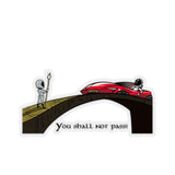 You shall not pass Sticker - SpaceX Fanstore