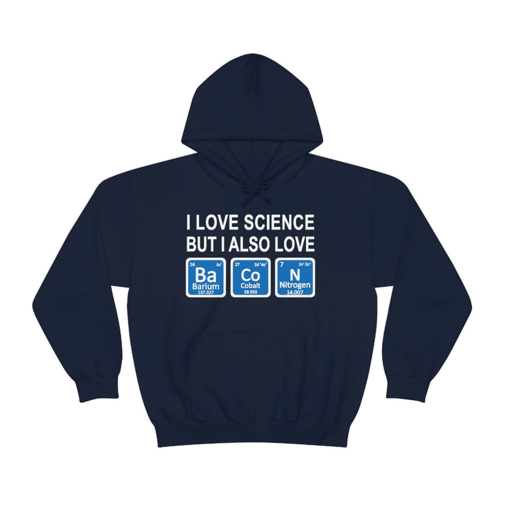 Science and Bacon Hoodie