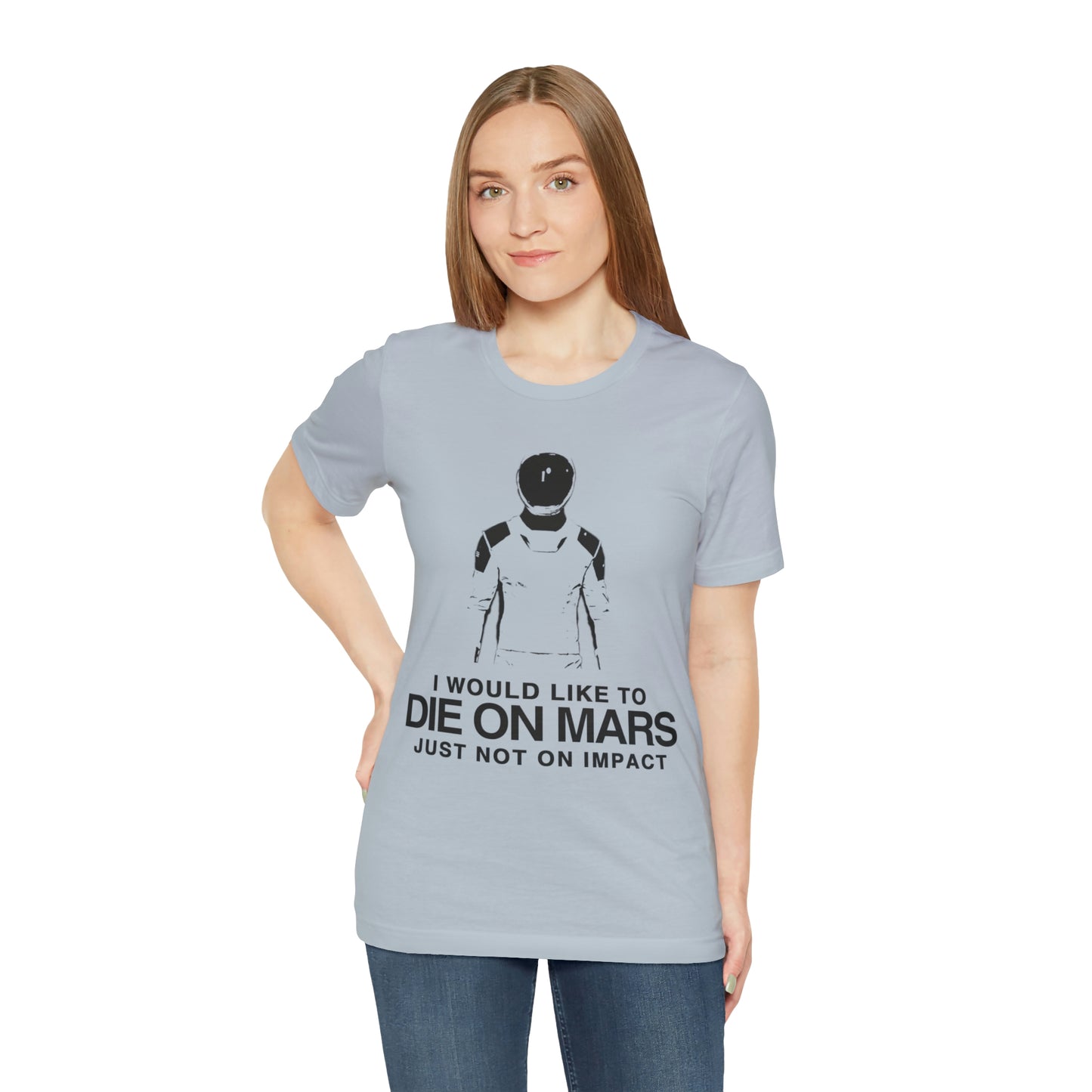 Die on Mars T-Shirt