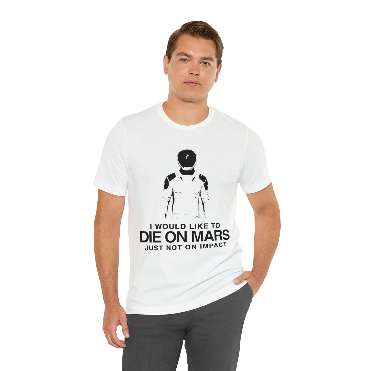 Die on Mars T-Shirt