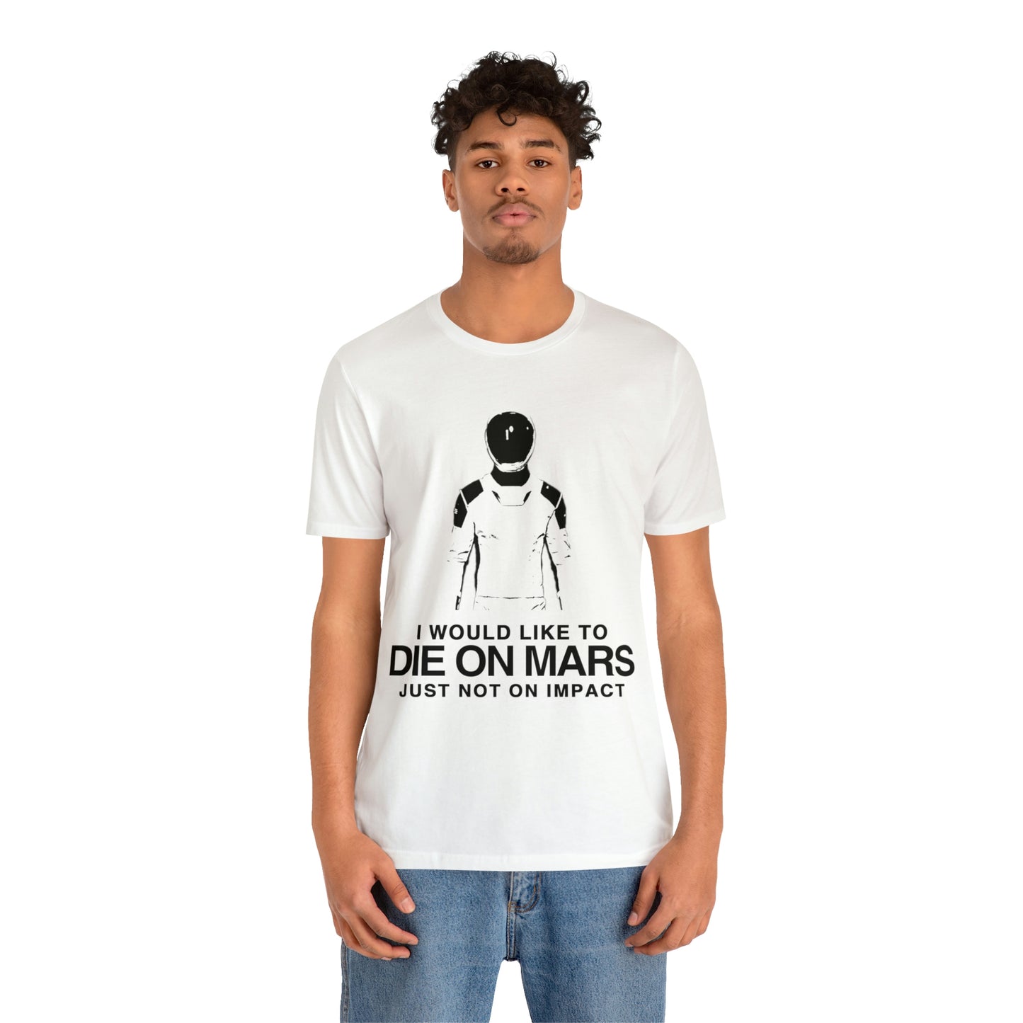 Die on Mars T-Shirt