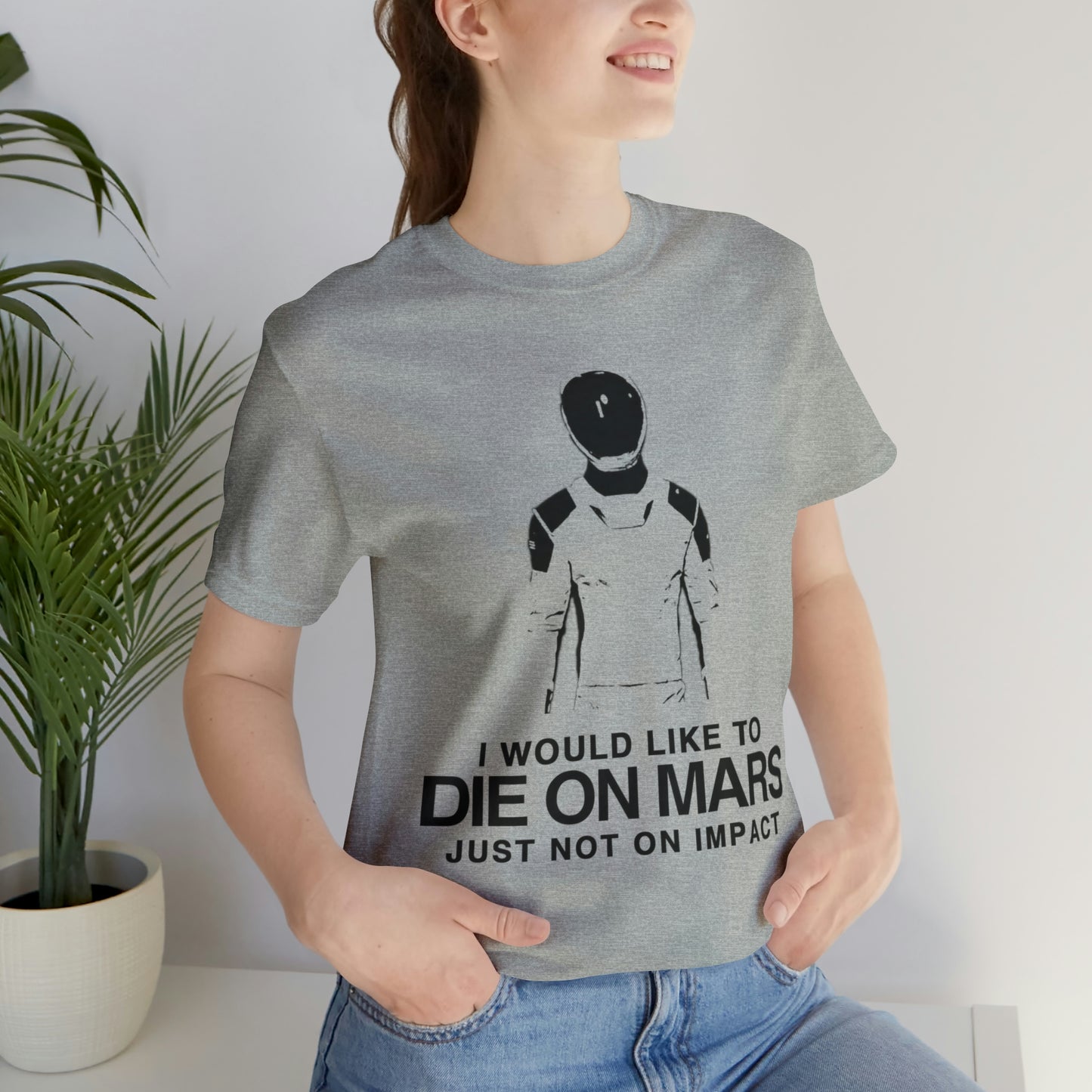 Die on Mars T-Shirt