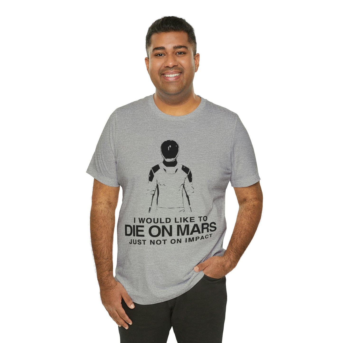 Die on Mars T-Shirt