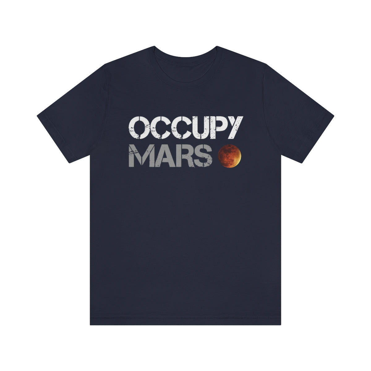 Occupy Mars Original T-Shirt