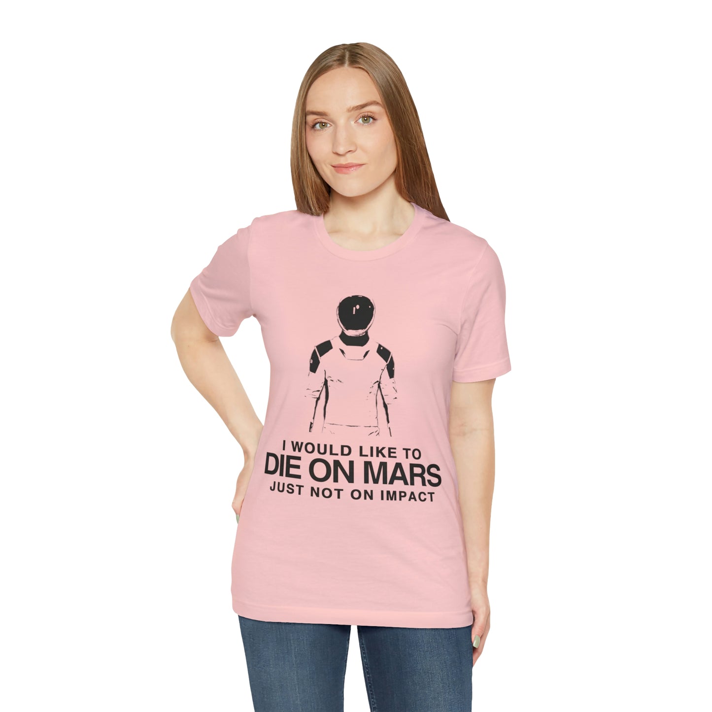 Die on Mars T-Shirt