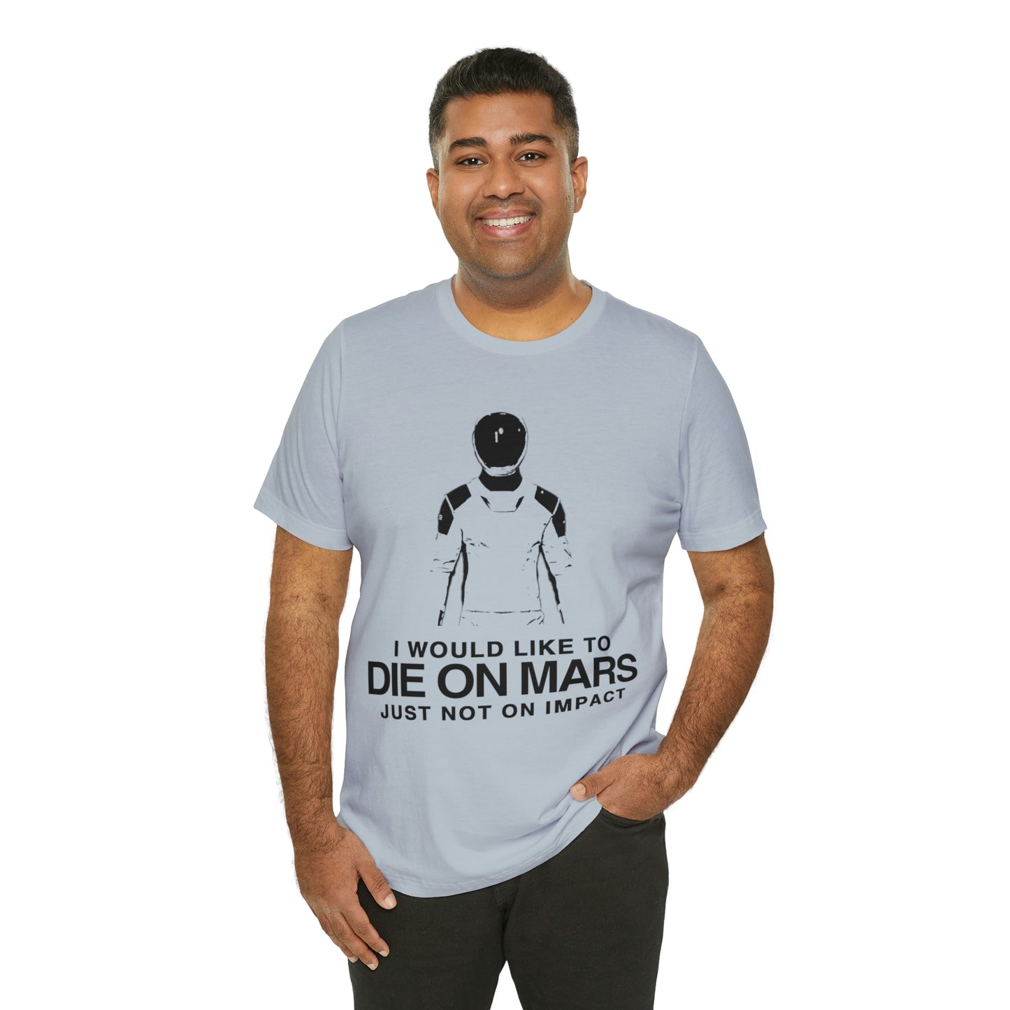 Die on Mars T-Shirt