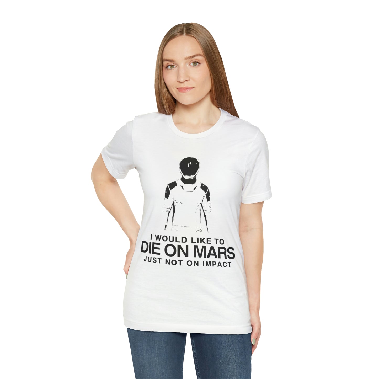 Die on Mars T-Shirt