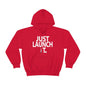 Just Launch It FH Hoodie