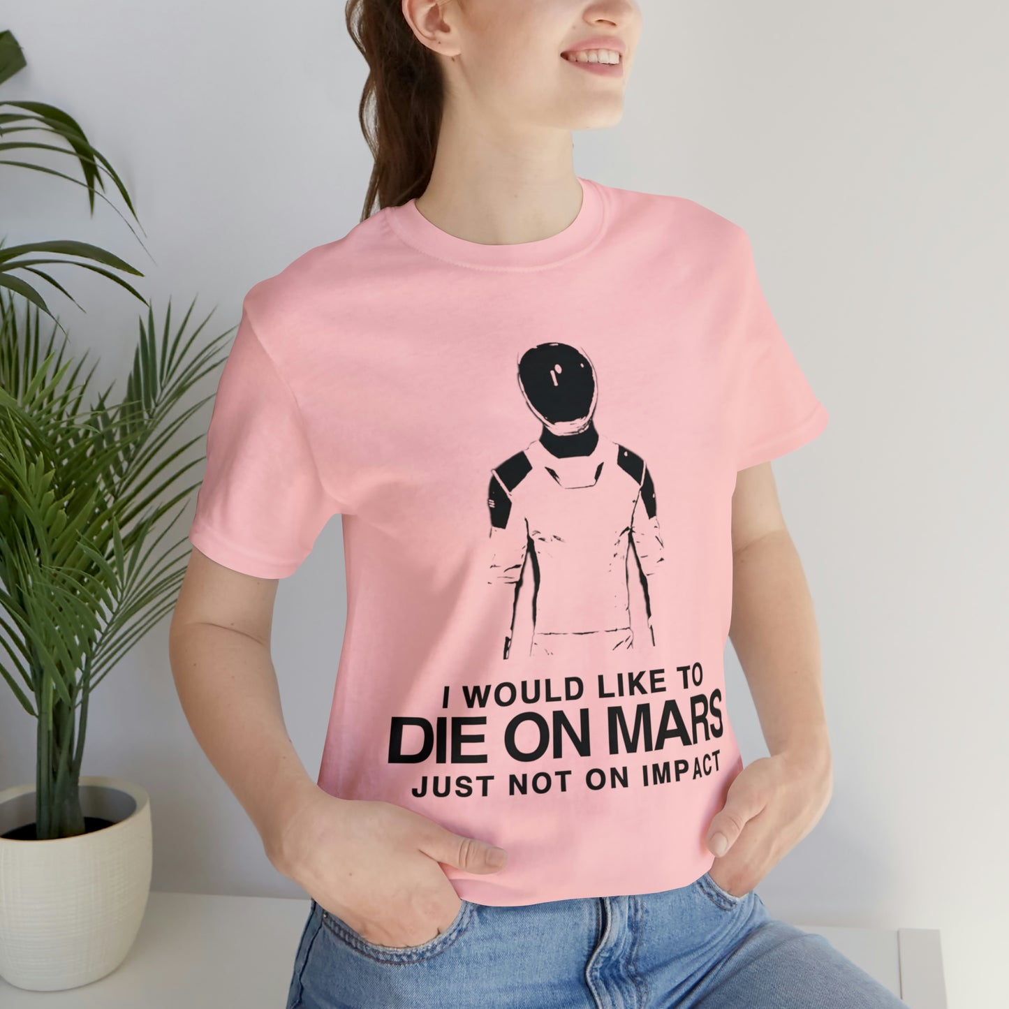 Die on Mars T-Shirt