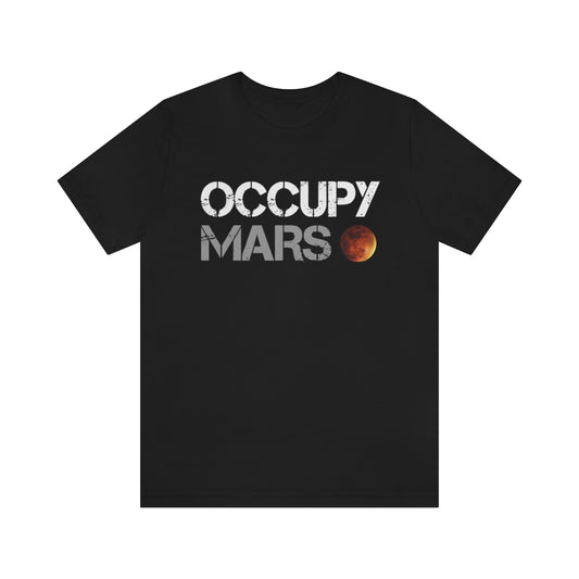 Occupy Mars Original T-Shirt
